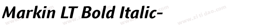 Markin LT Bold Italic字体转换